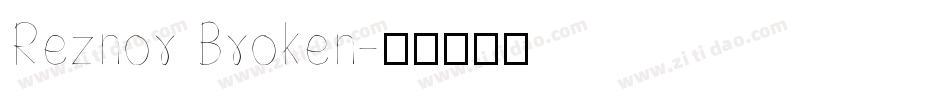 Reznor Broken字体转换